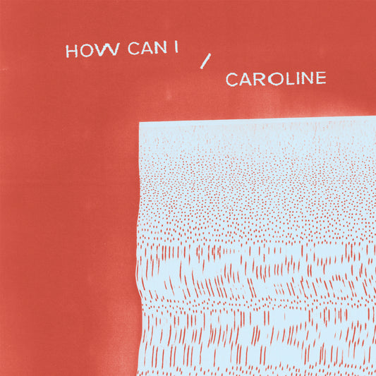 Gracie and Rachel How Can I / Caroline (Single)